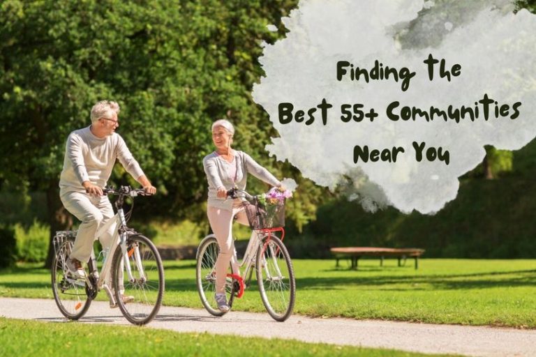 find-the-best-55-communities-near-you