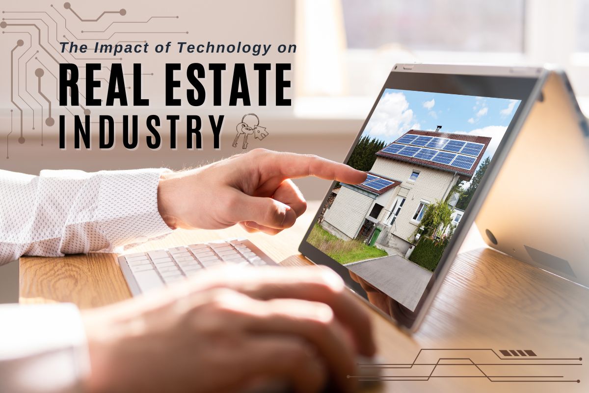 The Impact of Technology on the Real Estate Industry
